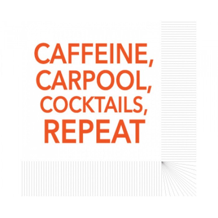 caffeine, carpool, cocktails napkin